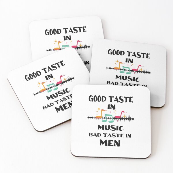 Item preview, good taste in music bad taste in men designed and sold by Hoffman-Design.