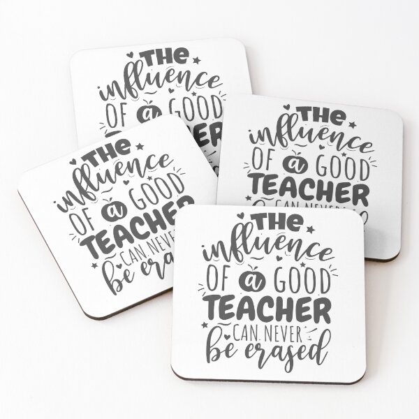 Item preview, The Influence Of A Good Teacher Can Never Be Erased designed and sold by HQGraphic.