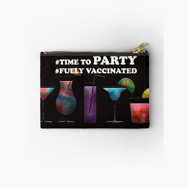 Item preview, Time to party! Fully vaccinated. designed and sold by Palmyr.