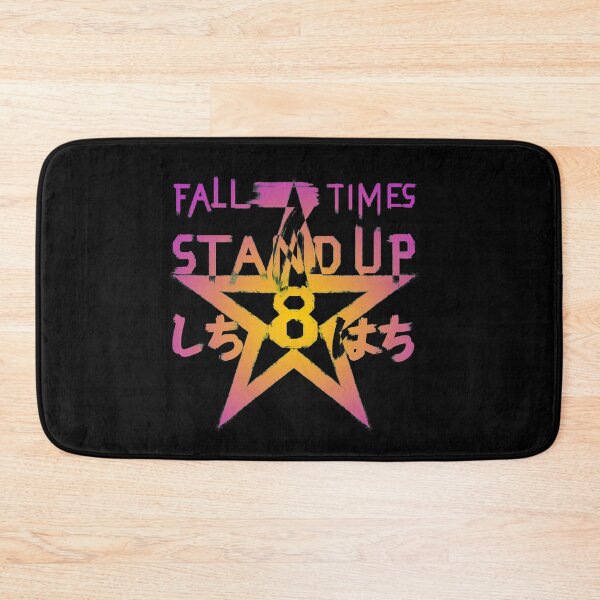 Item preview, Fall 7 times stand up 8.....5 designed and sold by RafaelLima7.