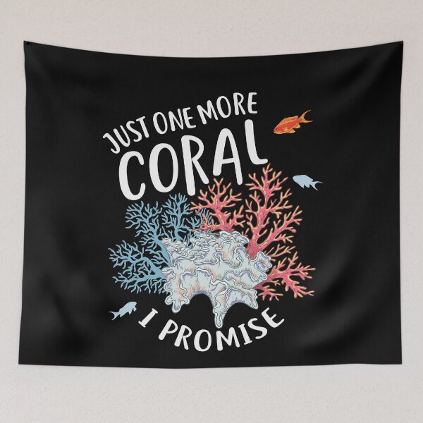 Item preview, Just One More Coral designed and sold by Clara Hollins.