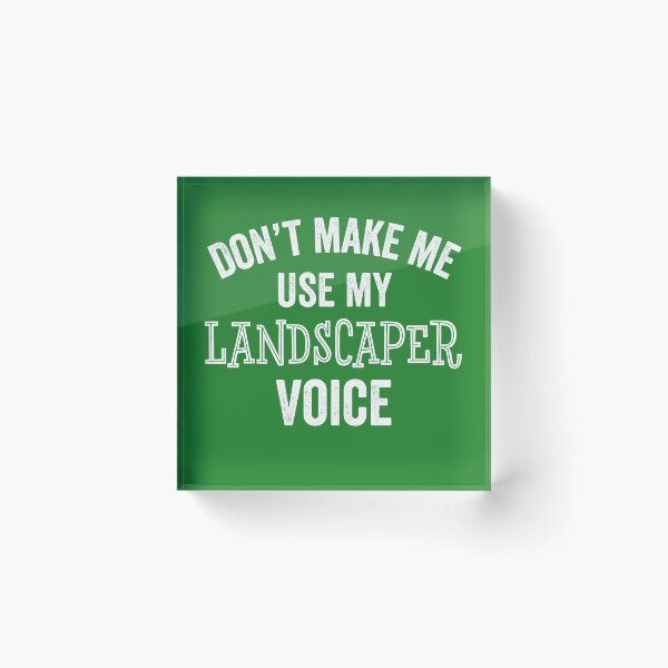 Item preview, Funny Landscaper Voice Loud Lawn Garden Mower Sarcastic Gift designed and sold by carlhunt99.