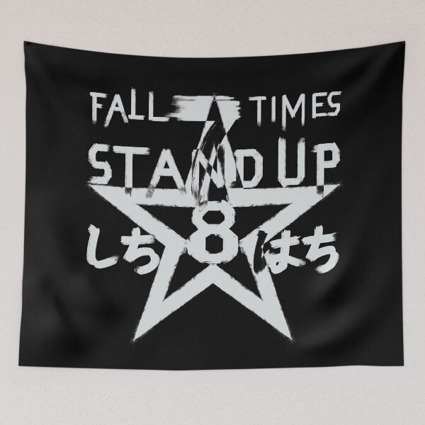 Item preview, Fall 7 times stand up 8.....7 designed and sold by RafaelLima7.