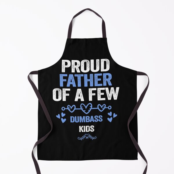 Item preview, Proud Father Of a Few Dumbass Kids Costume - Funny designed and sold by PinkyTree.