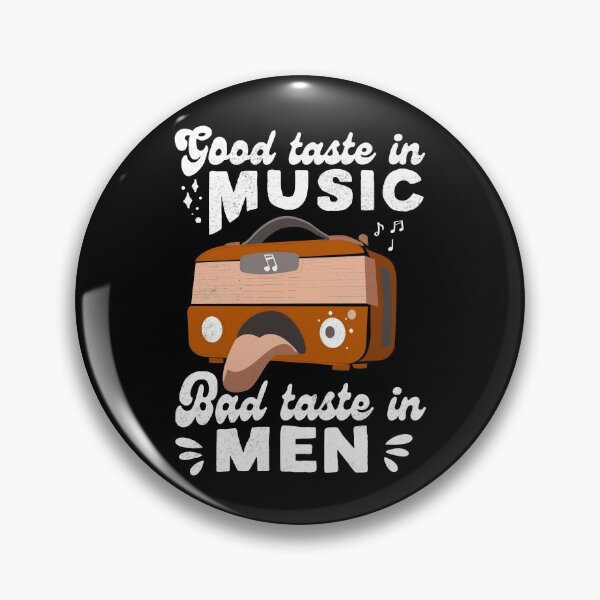 Item preview, Good Taste in Music Bad Taste in Men, Funny Music Vintage  designed and sold by ramenrose.