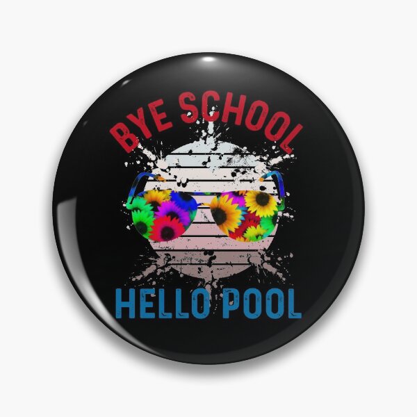 Item preview, Bye School Hello Pool designed and sold by UncleStuScience.