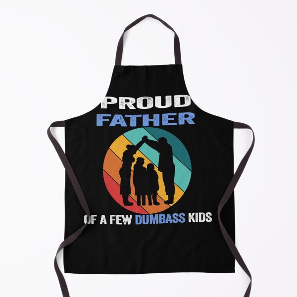 Item preview, Proud Father Of a Few Dumbass Kids Costume - Funny designed and sold by PinkyTree.