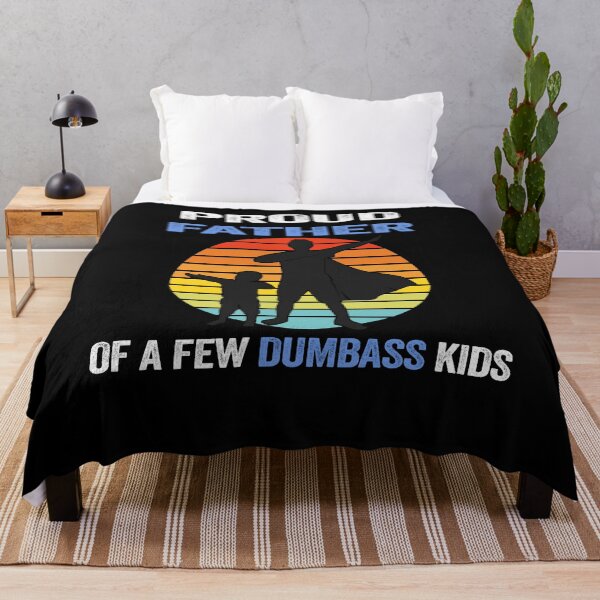 Item preview, Proud Father Of a Few Dumbass Kids Costume - Funny designed and sold by PinkyTree.