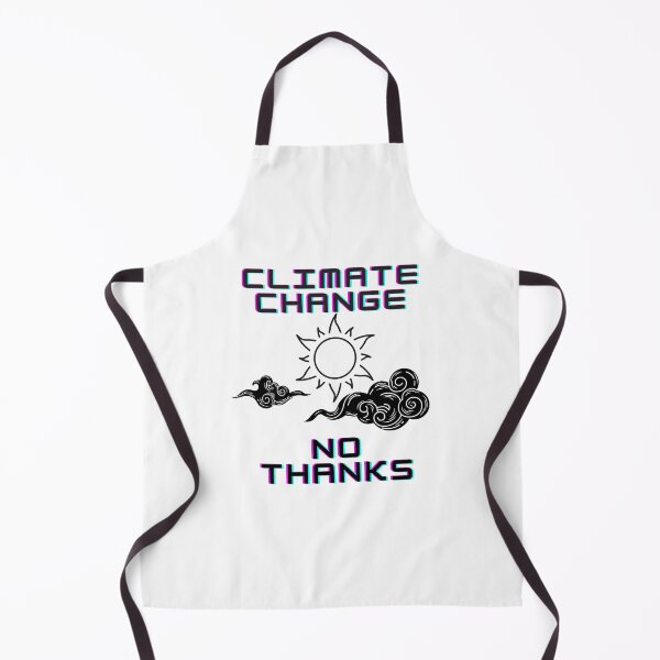 Item preview, Climate Change No Thanks designed and sold by Hoffman-Design.