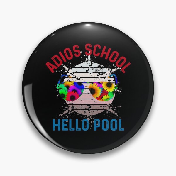 Item preview, Adios School Hello Pool designed and sold by UncleStuScience.