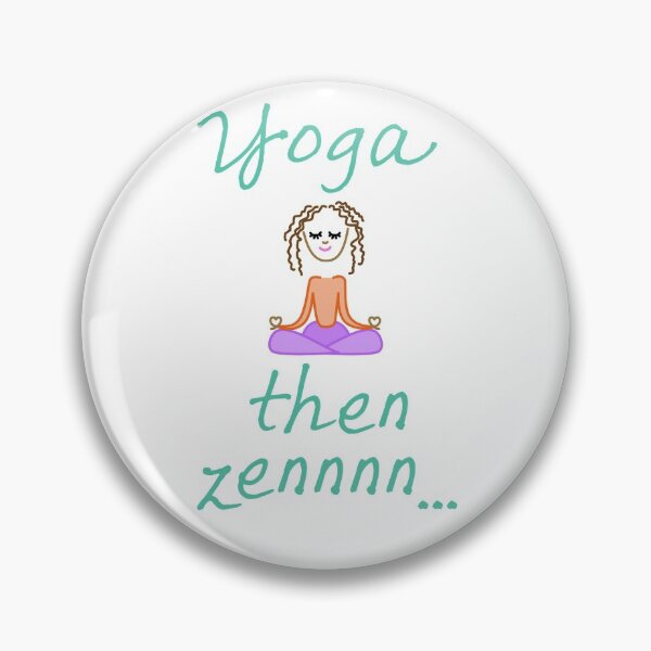Item preview, Yoga, then Zennnn...  designed and sold by Da-Family-Biz.