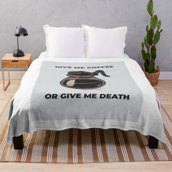 Item preview, Give Me Coffee Or Give Me Death designed and sold by FreeWillDesign.