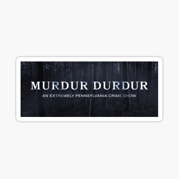 Artikel-Vorschau von Murdur Durdur SNL - Eine extrem PA Crime Show, designt und verkauft von kayleemagda.