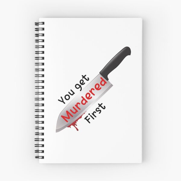 Item preview, you get murdered first designed and sold by November17th.