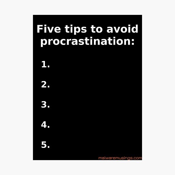 Five tips to avoid procrastination Photographic Print