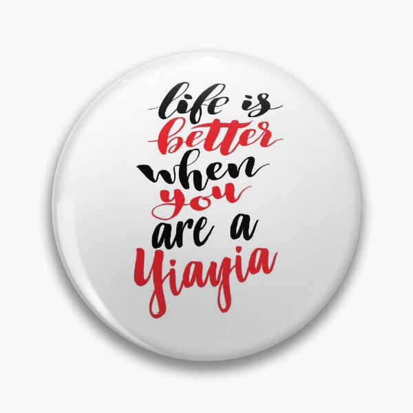 Item preview, Life Is Better When You Are A Yiayia Growing Up Greek Greece designed and sold by ProjectX23.