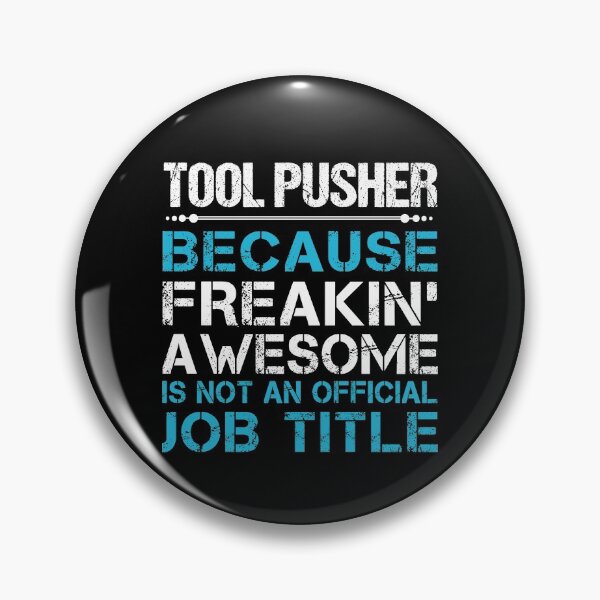 Item preview, Tool Pusher T Shirt - Freaking Awesome Gift Item Tee designed and sold by hautalachante.