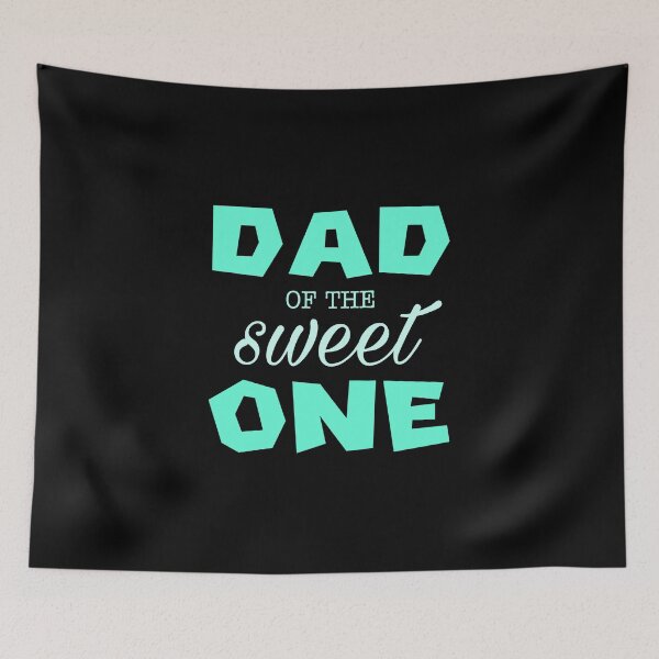 Item preview, Dad of the sweet one designed and sold by ihebwkqh17.