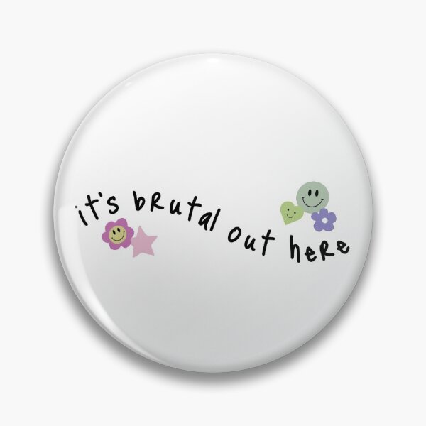 Item preview, it’s brutal out here designed and sold by Marissa Caputo.