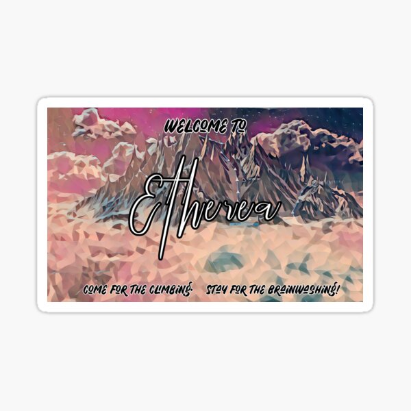 Welcome to Etherea Sticker