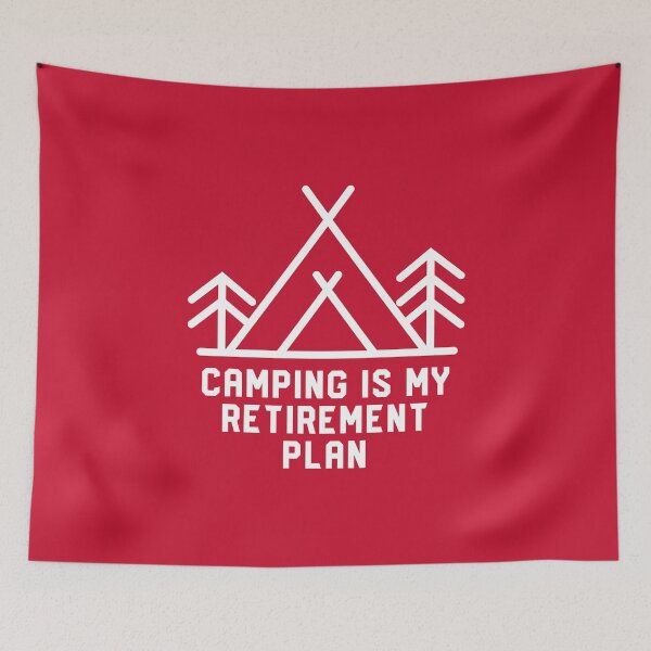 Item preview, Camping Is My Retirement Plan #6 designed and sold by SalahBlt.