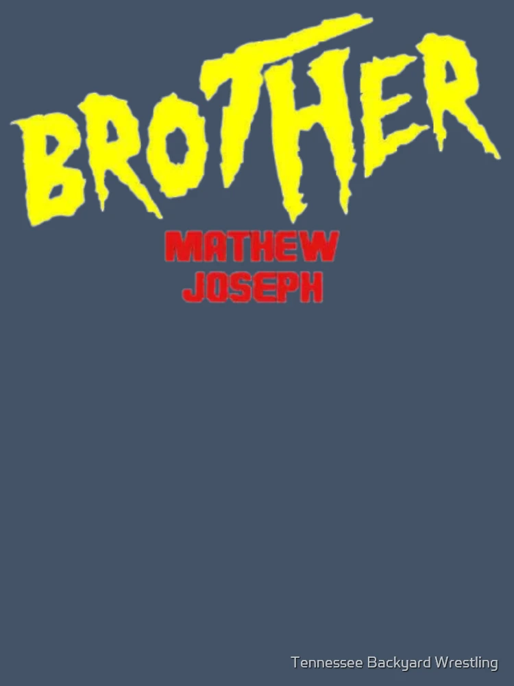 Thumbnail 7 of 7, Oversized T-Shirt, Matthew Joseph “Brother” Merchandise designed and sold by Tennessee Backyard Wrestling.