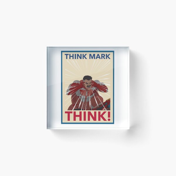 Item preview, THINK MARK, THINK! MEME from Invincible Omniman designed and sold by missbreeze.