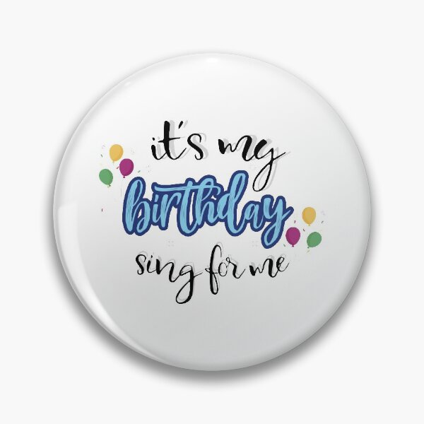 Item preview, IT'S MY BIRTHDAY designed and sold by Kika's Shop.