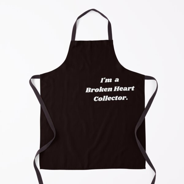 Item preview, I'm a Broken Heart Collector designed and sold by fredgarden8.