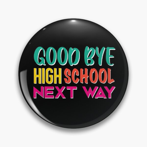 Item preview, Graduated high school, next way. congratulation gift. designed and sold by im-maker.