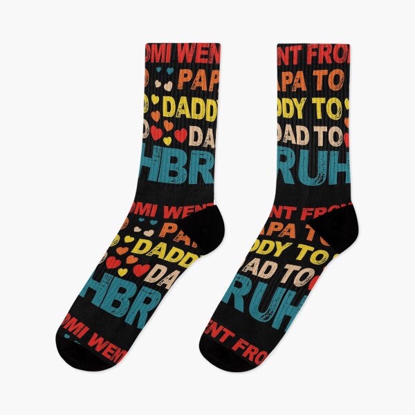 Item preview, I Went From Papa to Daddy to Bruh Funny Father's Day Design designed and sold by boopsblunt.