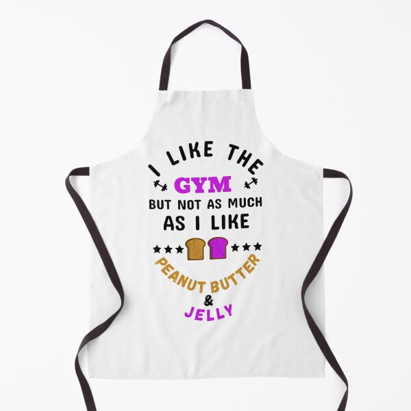 Item preview, I Like The Gym, But Not As Much As I Like Peanut Butter & Jelly Black - Funny Gym designed and sold by GymWearDepot.