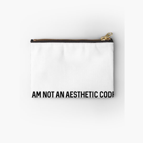 Item preview, I am not an aesthetic code. designed and sold by Wearenot.