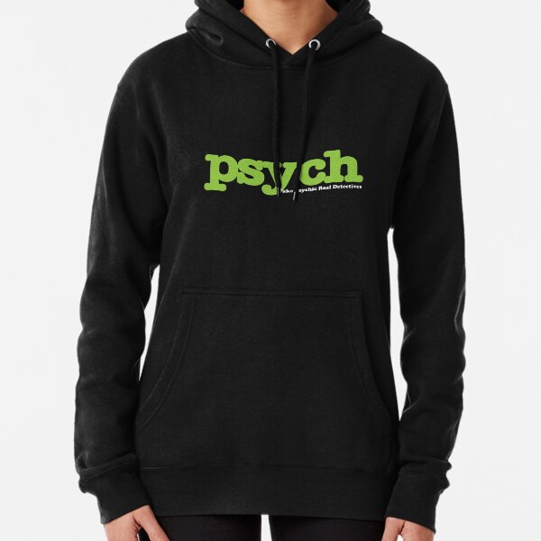 Psych Hoodies & Sweatshirts for Sale | Redbubble