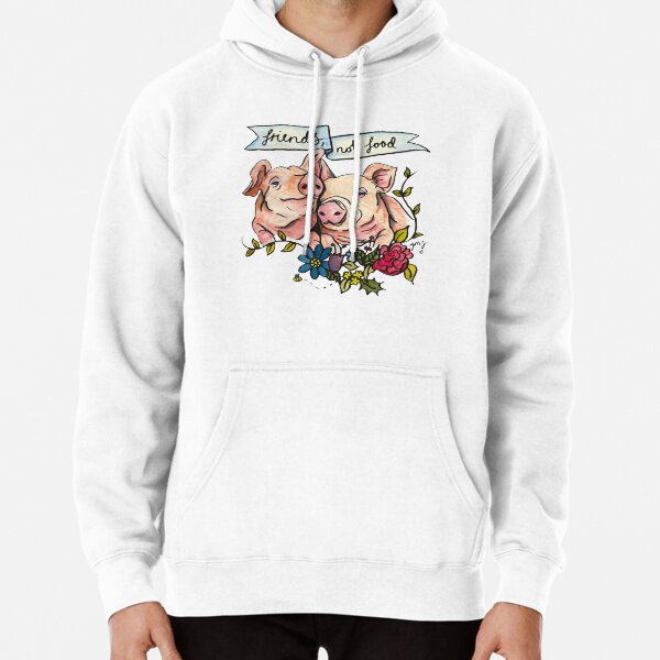'Friends, not Food' Pig Veggie Vegan Illustration Pullover Hoodie