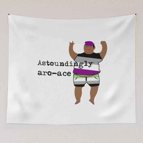 Item preview, Astoundingly aroace body positive aromantic asexual designed and sold by incurablehippie.