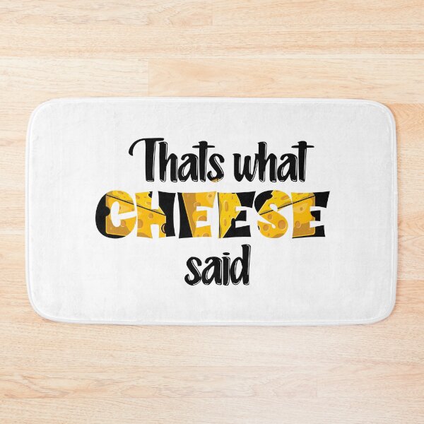 Item preview, Thats what Cheese said Sticker, T-shirts, Throw Blanket and many more designed and sold by hellonitish.