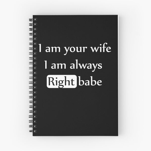 Item preview, I Am Your Wife, I Am  Always Right, Funny T-shirt,T-shirt for Women designed and sold by othmanoek.