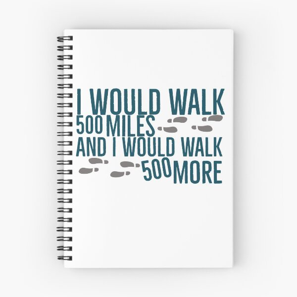 Item preview,  I would walk 500 miles and I would walk 500 more designed and sold by Global-Calming.