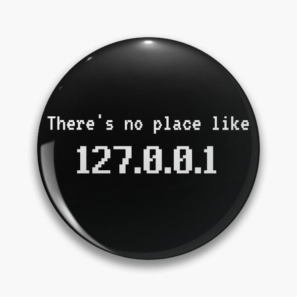 Item preview, There's No Place Like 127.0.0.1 designed and sold by Vastraya.