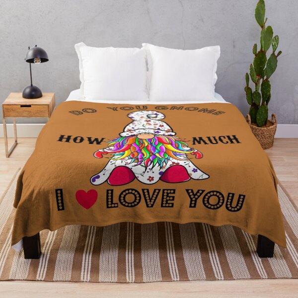 Item preview, Do you gnome ... how much I love you designed and sold by SirReel.