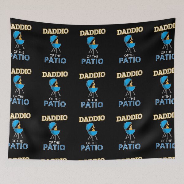 Item preview, Funny Daddio Of The Patio Fathers Day BBQ Grill Dad designed and sold by tiffanyart53.