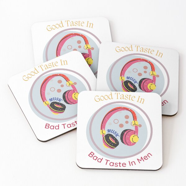 Item preview, Good Taste In Music Bad Taste In Men designed and sold by Coldhand34.