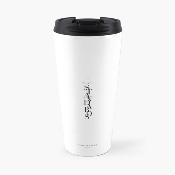 High Standards Travel Mug