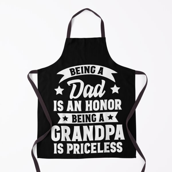 Item preview, Being A Dad Is An Honor Being A Grandpa Is Priceless designed and sold by tiffanyart53.