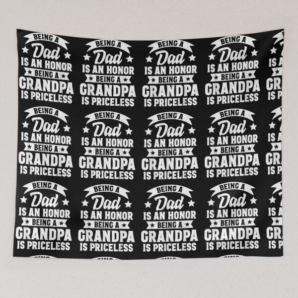 Item preview, Being A Dad Is An Honor Being A Grandpa Is Priceless designed and sold by tiffanyart53.
