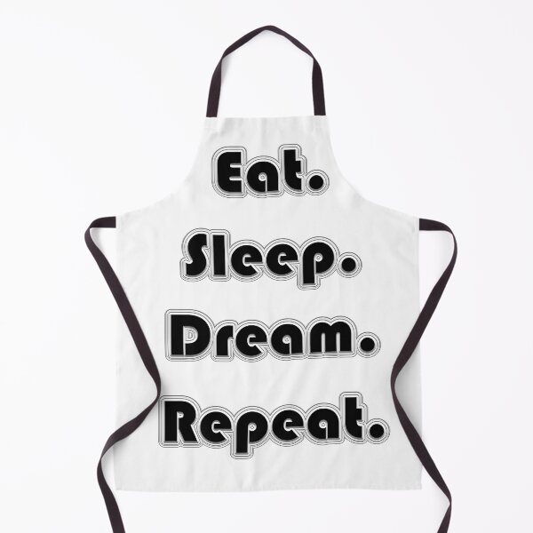 Item preview, Inspirational text "Eat. Sleep.Dream.Repeat" on the white background designed and sold by IraNiva.