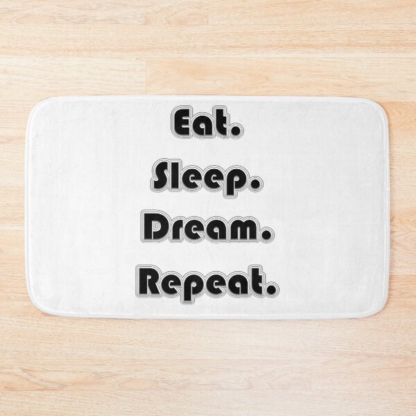 Item preview,  Inspirational text "Eat. Sleep.Dream.Repeat" on the white background designed and sold by IraNiva.