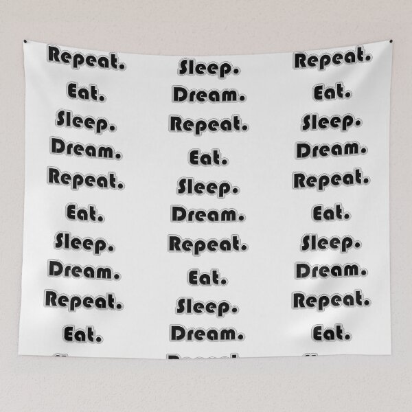 Item preview,  Inspirational text "Eat. Sleep.Dream.Repeat" on the white background designed and sold by IraNiva.