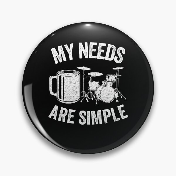 Item preview, My Needs Are Simple Coffee & Drums Drummer Gift Funny designed and sold by Stronzi.